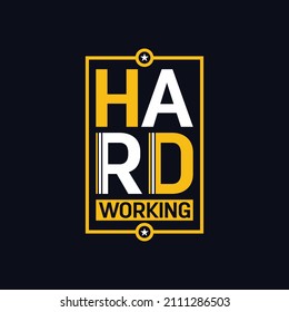 Hard Working typography motivational quote design