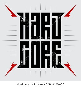 Hardcore - t-shirt design. T-shirt apparels cool print. Hard Core - music poster with red lightnings.