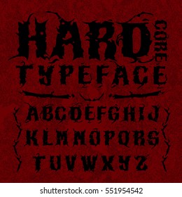 Hardcore typeface. Stylish grunge font on grunge background, good for labels, logos, posters, tee-shirts.