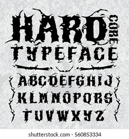 Hardcore typeface. Stylish grunge font on grunge background, good for labels, logos, posters, tee-shirts.