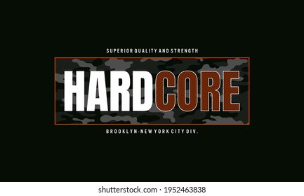 hardcore, typography graphic design, for t-shirt prints, vector illustration

