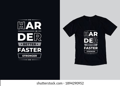 Besser schnellere, modernere, geometrische Schriftzeichen motivierende Zitate von schwarzen T-Shirts, die für Print- und Modegeschäfte geeignet sind