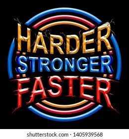 harder stronger faster motivational sports quote sign poster tee shirt graphic wallpaper print design