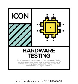 HARDWARE TESTING AND ILLUSTRATION ICON CONCEPT