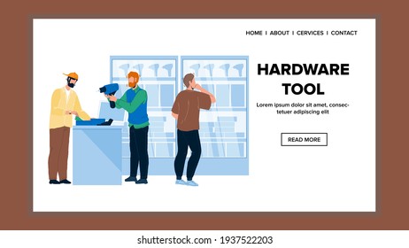 Hardware Tool Department Sale Equipment Vector. Hardware Tool Drill Choose Client In Electronic Industry Technology Shop. Characters Customers Buy Goods Web Flat Cartoon Illustration