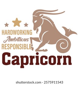 Hardworking Capricorn zodiac illustration with goat symbol and motivational typography.