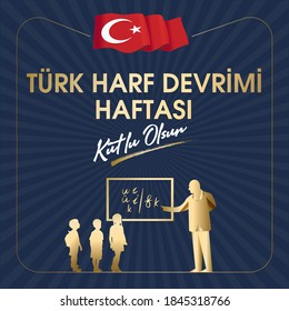 Türk Harf Devrimi Haftasi Translation: Week of Turkish Letter Revolution. Graphic for Design Elements. Greeting Card.