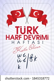 Türk Harf Devrimi Haftasi Translation: Week of Turkish Letter Revolution. Graphic for Design Elements. Greeting Card.