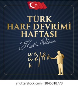 Türk Harf Devrimi Haftasi Translation: Week of Turkish Letter Revolution. Graphic for Design Elements. Greeting Card.