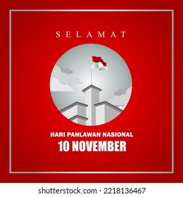 Hari Pahlawan Nasional Indonesia 10 November