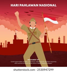 Hari Pahlawan Nasional Indonesia or Indonesian National Heroes Day with a hero holding a flag