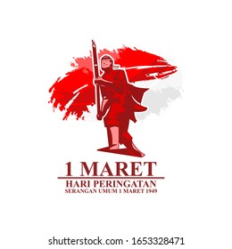 Hari Peringatan Serangan Umum Satu Maret 1949. Translation: Remembrance Day of General Offensive of 1st March 1949 vector illustration. Suitable for greeting card, poster and banner 