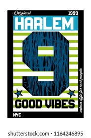 harlem good vibes,t-shirt design