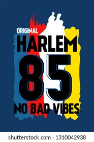 harlem no bad vibes,t-shirt design vector illustration