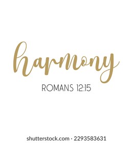 Harmony Bible Verse, positive text, Christian quote, religious card, vector illustration