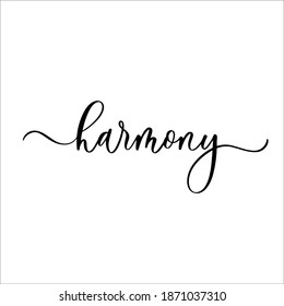 Harmony hand lettering inscription with curls.