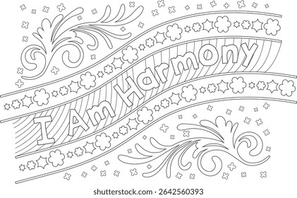 I AM Harmony Positive Affirmation Line Art, Black and white line art illustration featuring the positive affirmation 'I AM Harmony'. The text is surrounded by decorative swirls, stars, and