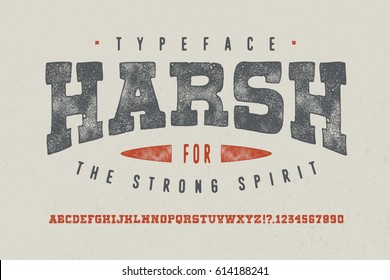 HARSH FONT. Crafted retro vintage typeface design. Original handmade textured lettering type alphabet on white background. Authentic handwritten font, vector letters.