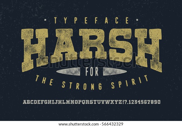 HARSH FONT crafted\
retro vintage typeface design. Original handmade textured lettering\
type alphabet on navy background. Authentic handwritten font,\
vector letters.