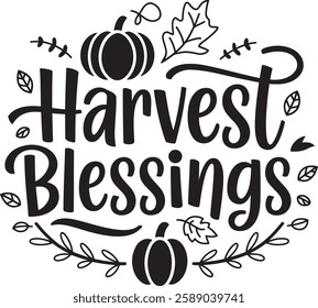 Harvest Blessings TEXT T-SHIRT DESIGN