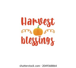 Harvest blessings thanksgiving day T-shirt