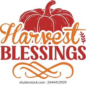 Harvest blessings, thanksgiving and fall design