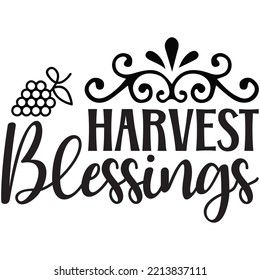 Harvest Blessings T-shirt Design Vector File.