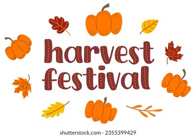 Harvest Festival lettering text with autumn leaves and pumpkins. Fall elements for thanksgiving. Autumn harvest fest. Vector illustration.