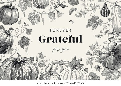 Harvest. Pumpkins. Autumn botanical illustration. Forever grateful for you. Thanksgiving card. Black and white