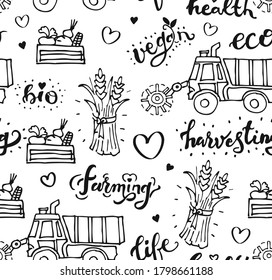 Harvest seamless pattern. Harvesting typography set. Quotes about organic eco vegan food.  Farming, Vegan, Eco, Life, Health, Bio words. Harvest Tractor Combine. Monochrome Doodle vector illustration.