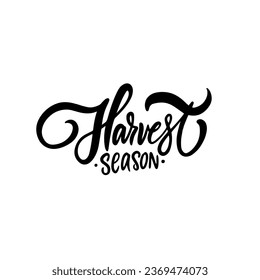 Harvest season black color autumn vacation lettering phrase. Vector sign isolated on white background.
