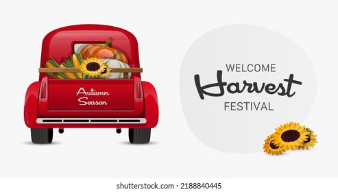 Harvest Truck With Pumpkins, Corn, Sunflowers. October Print. Autumn Decorative Lettering, Typography. Red Car With Squashes. Red Pick Up Truck.