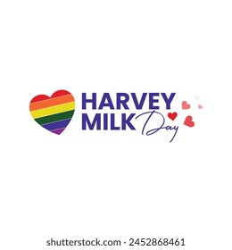 Harvey Milk Day. Vector Text Illustration.