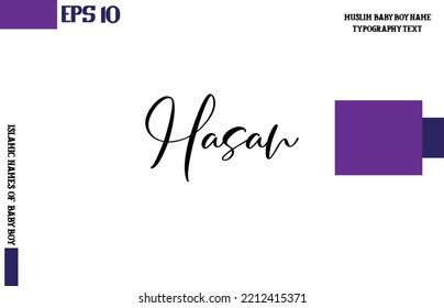 Hasan Arabic Boy Name Brush Alphabetical Bold Text