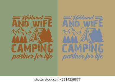 Hasband And Wife Camping Partner For Life, Camping Is My Happy Place EPS, Funny Camping Shirts, We're More Than Just Camping Friends We're Like A Really Small Gang EPS,