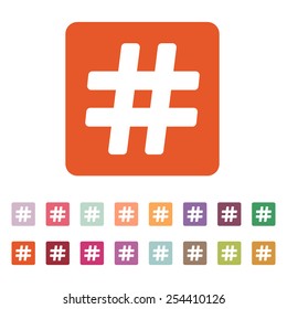 The hash icon. Hashtag symbol. Flat Vector illustration. Button Set