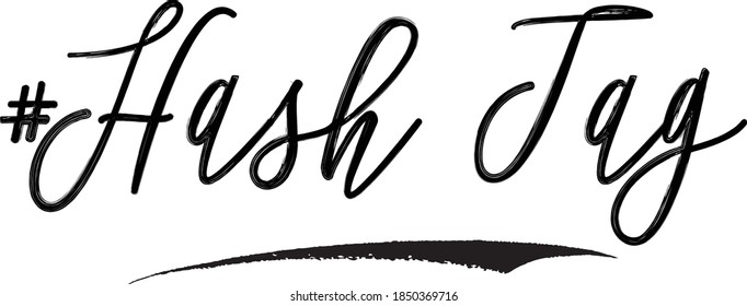 #Hash Tag Cursive Calligraphy Black Color Text On White Background