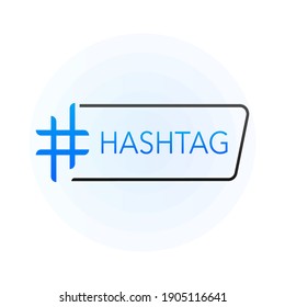 Hash tag lable on white background. Vector illustration.