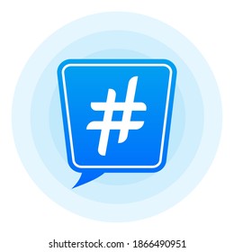 Hash tag lable white background. Vector illustration.