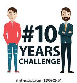 Hashtag 10 years challenge concept flat vector illustration of young men standing near letters comparing the appearance and lifestyle before and after ten years - Vector illustration