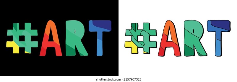 Hashtag # ART. Set 2 in 1. Bright funny cartoon color doodle isolated text. Trendy popular Hashtag #ART for print, social network, advertising banner, t-shirt design. Stock vector picture.