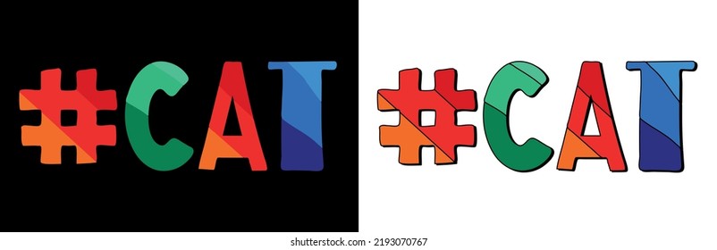 Etiqueta #CAT. Ajuste 2 en 1. Brillante caricatura de color doodle texto aislado. Etiqueta popular de moda #CAT para impresión, red social, banner publicitario, diseño de camisetas. Imagen vectorial de material.