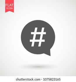 Hashtag in circle icon isolated on grey background. Social media symbol, concept of number sign, social media, micro blogging pr popularity. Flat design. Vector Illustration