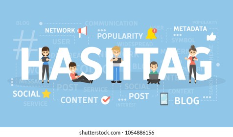 Hashtag concept illustration. Idea of internet and social media.