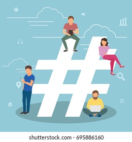 Hashtag concept illustration of young people using mobile tablet and smartphone for sending posts and sharing them in social media. Flat vector hashtag big symbol with guys and women follow the trend