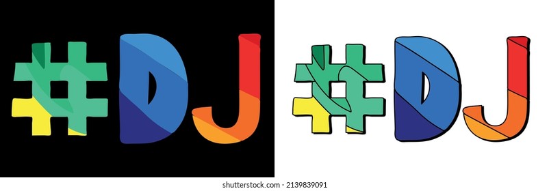 Hashtag # DJ. Set 2 in 1. Bright funny cartoon color doodle isolated text. Trendy popular Hashtag #DJ for music, print, social network, advertising banner, t-shirt design. Stock vector picture.