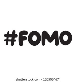 hashtag fomo. Hand drawn vector lettering illustration, concept for social media, stickers design.