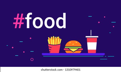 Hashtag food concept flat vector illustration of big burger with french fries and milk shake on violet background. Neon line design of junk food with hashtag headline and copy space