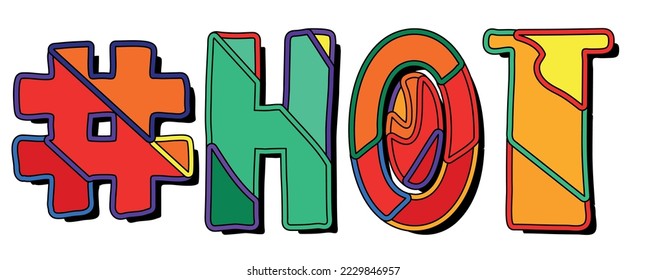 Hashtag # HOT. Set 2 in 1. Heller, lustiger Cartoon Farbe doodle isolierter Text. Trendy beliebte Hashtag #HOT für Print, Social Network, Werbebanner, T-Shirt Design. Stockvektorbild.