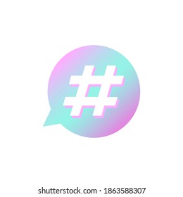 Hashtag icon in gradient speech bubble, isolated on white background. Hash tag for social media, number sign. Flat style. Vector illustration.